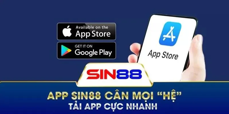 App Sin88 phù hợp với nhiều hệ điều hành